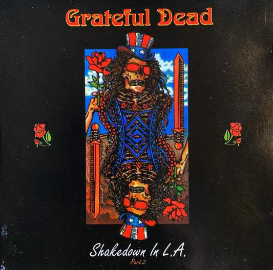 Grateful Dead - Shakedown In L.A. Part 2