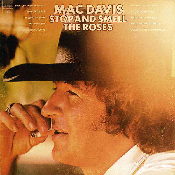 Mac Davis – Stop And Smell The Roses LP
