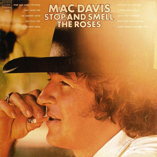 Mac Davis – Stop And Smell The Roses LP