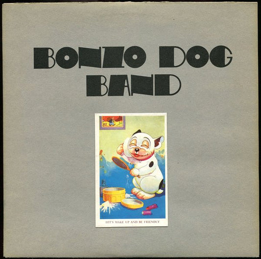 Bonzo Dog Band – Let's Make Up And Be Friendly LP