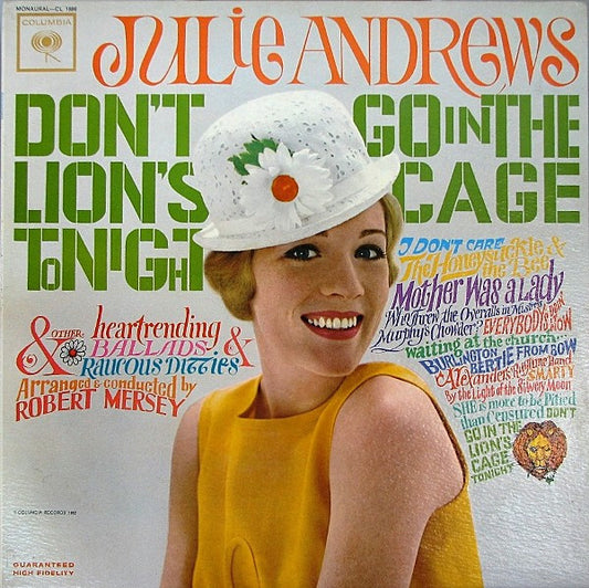 Julie Andrews – Don't Go In The Lion's Cage Tonight And Other Heartrending Ballads And Raucous Ditties LP