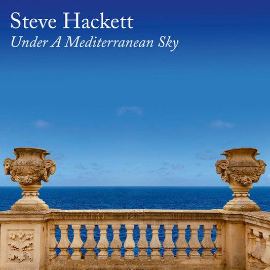 Steve Hackett – Under A Mediterranean Sky CD