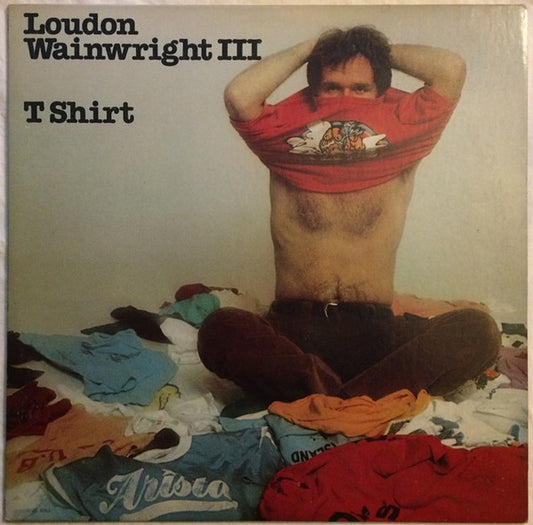 Loudon Wainwright III – T Shirt LP