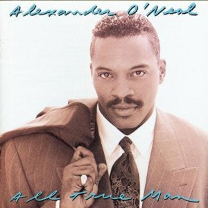 Alexander O'Neal – All True Man LP