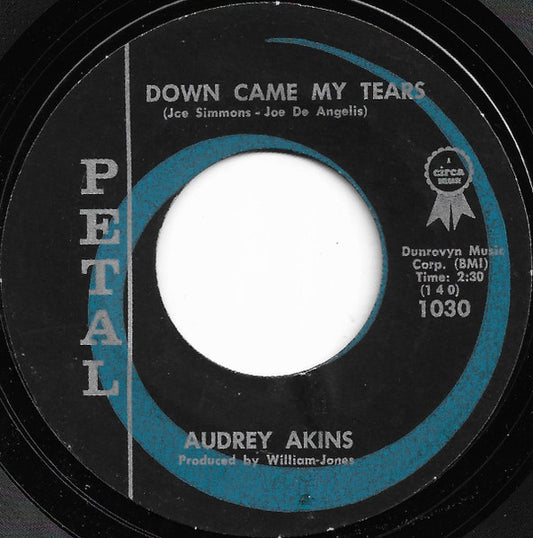 Audrey Akins – Down Came My Tears / I Still Love You 7"