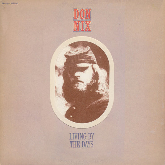 Don Nix – Living By The Days LP