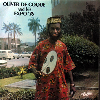 Oliver De Coque And His Expo '76 – Oliver De Coque And His Expo '76 LP