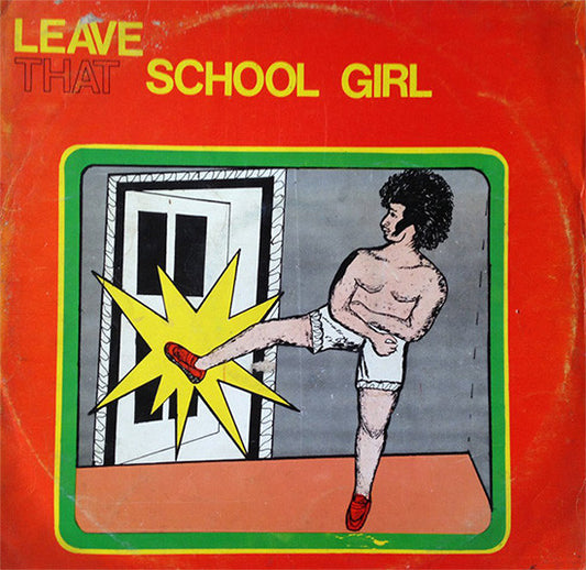 Jerry Boy Fraind And His Exodus Bolt Junction – Leave That School Girl LP