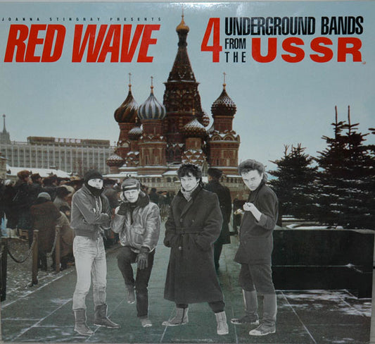 Various Artists - Red Wave: 4 Underground Bands From The USSR 2LP