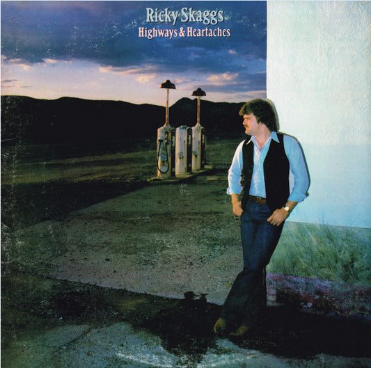 Ricky Skaggs - Highways & Heartaches LP