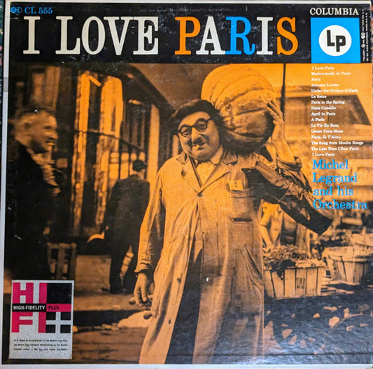 Michel Legrand And His Orchestra – I Love Paris LP