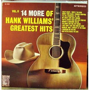 Hank Williams – 14 More Of Hank Williams' Greatest Hits Vol. II LP