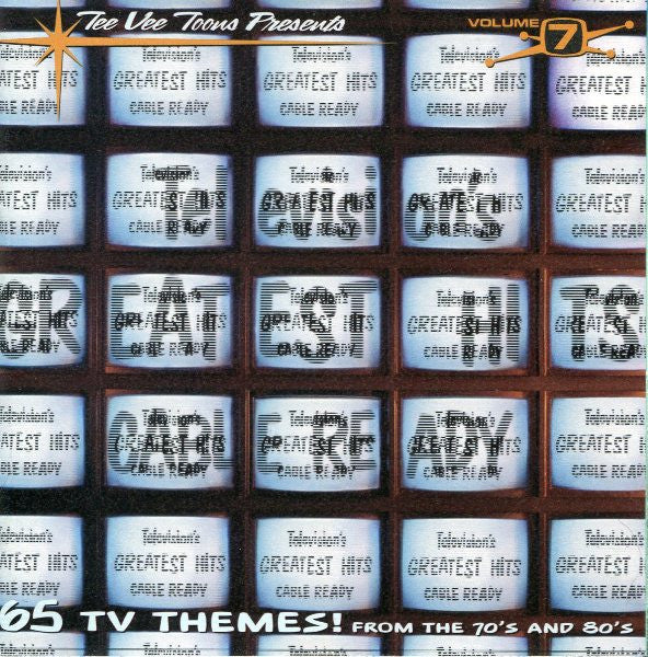 Various – Television's Greatest Hits Volume 7 - Cable Ready CD