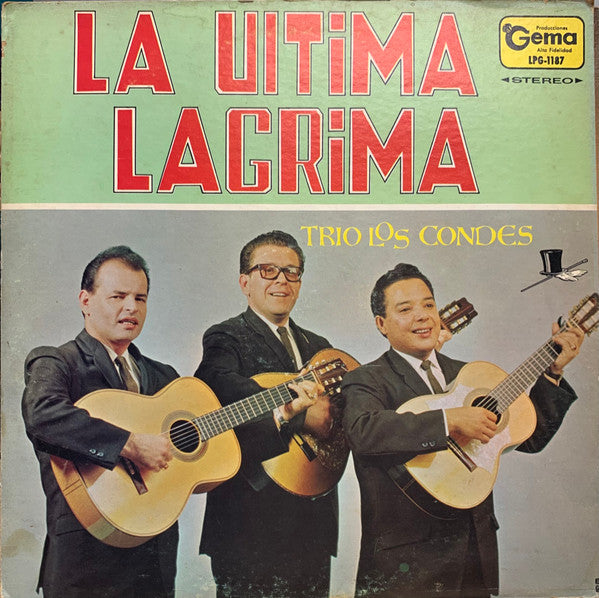 Trio Los Condes – La Ultima Lagrima LP