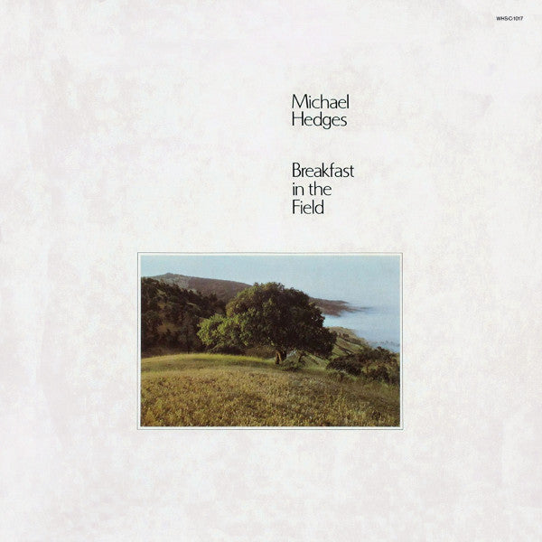 Michael Hedges - Breakfast in the Field LP