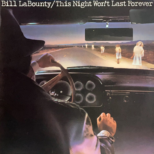 Bill LaBounty – This Night Won't Last Forever LP