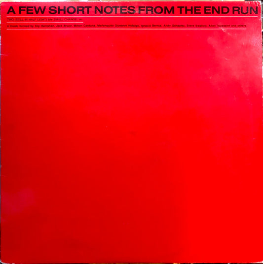 Kip Hanrahan – A Few Short Notes From The End Run LP