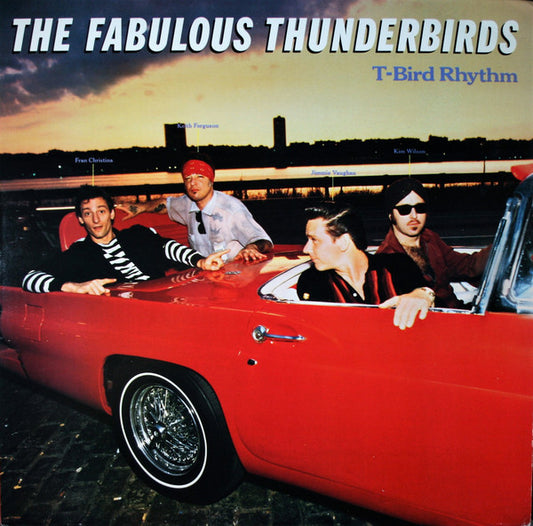The Fabulous Thunderbirds - T - Bird Rhythm LP