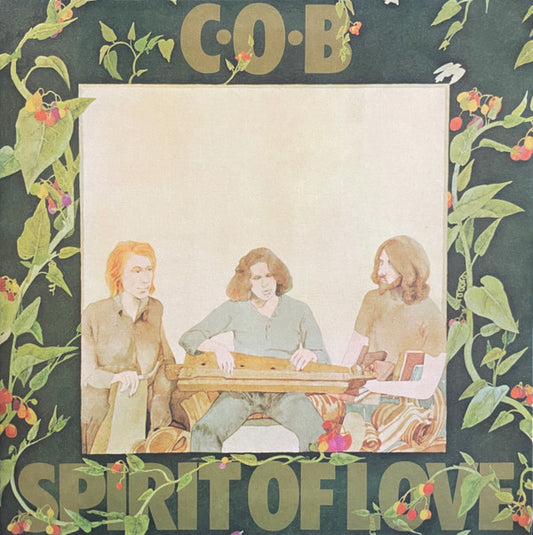 C.O.B. - Spirit Of Love LP