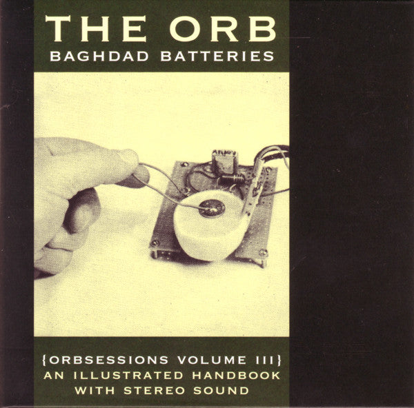 The Orb – Baghdad Batteries (Orbsessions Volume III) CD