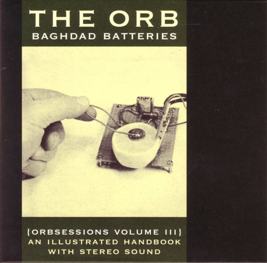 The Orb – Baghdad Batteries (Orbsessions Volume III) CD