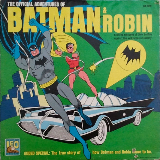 Various – The Official Adventures Of Batman & Robin: Exciting Episodes Of Their Battles Against The Evil Forces Of Society LP