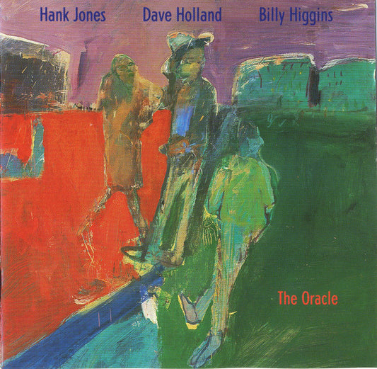 Hank Jones & Dave Holland & Billy Higgins – The Oracle CD