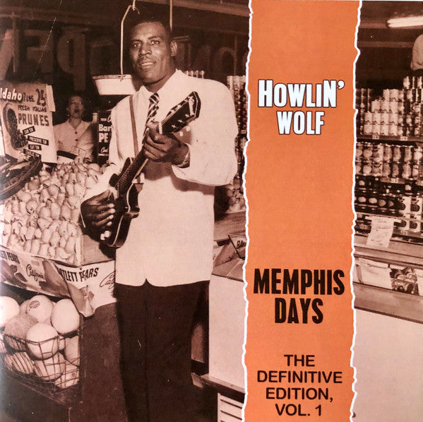 Howlin' Wolf – Memphis Days - The Definitive Edition, Vol. 1 CD