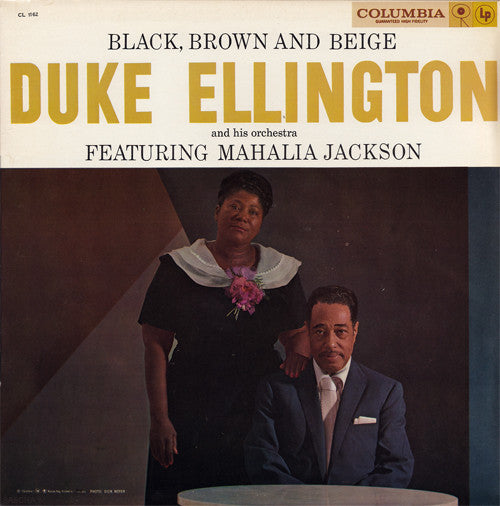 Duke Ellington Featuring Mahalia Jackson – Black, Brown And Beige LP