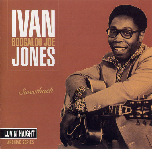 Ivan 'Boogaloo' Joe Jones – Sweetback CD