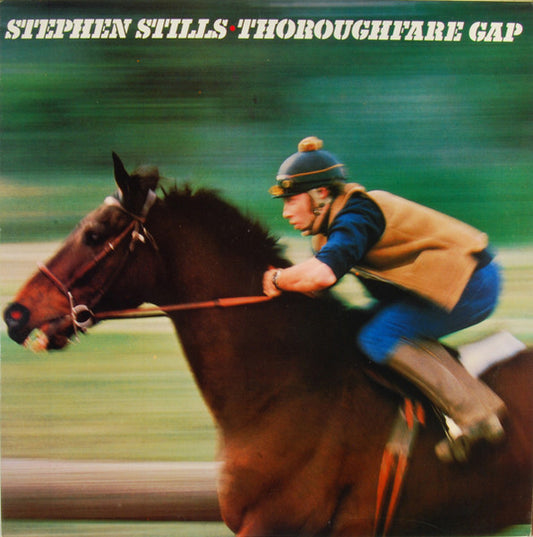 Stephen Stills - Thoroughfare Gap LP