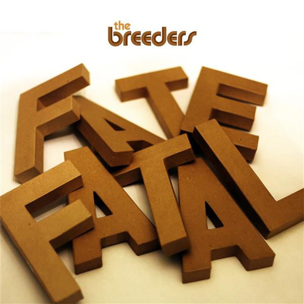The Breeders – Fate To Fatal 12"