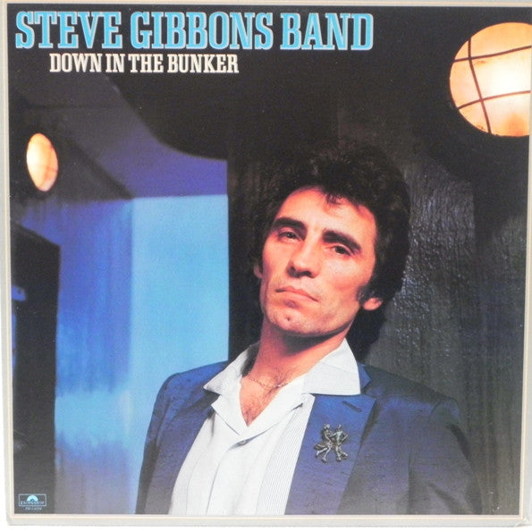 Steve Gibbons Band – Down In The Bunker LP