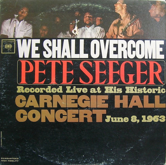 Pete Seeger - We Shall Overcome LP