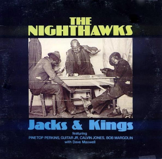 The Nighthawks - Jacks & Kings LP