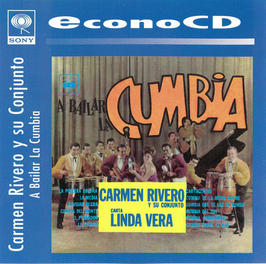 Carmen Rivero Y Su Conjunto Canta: Linda Vera – A Bailar La Cumbia CD