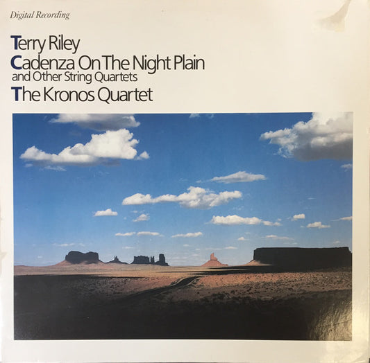 Terry Riley, The Kronos Quartet – Cadenza On The Night Plain And Other String Quartets 2LP