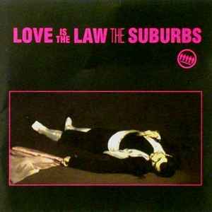 The Suburbs – Love Is The Law LP
