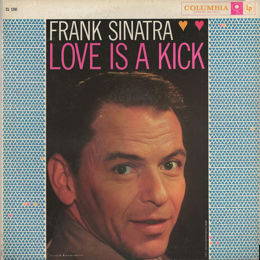 Frank Sinatra – Love Is A Kick LP