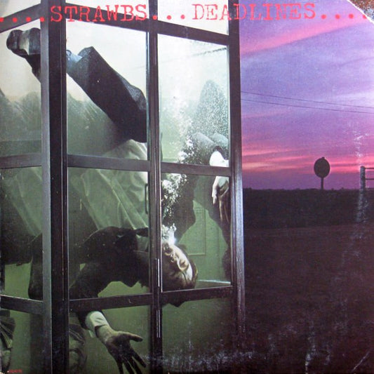 Strawbs – Deadlines LP