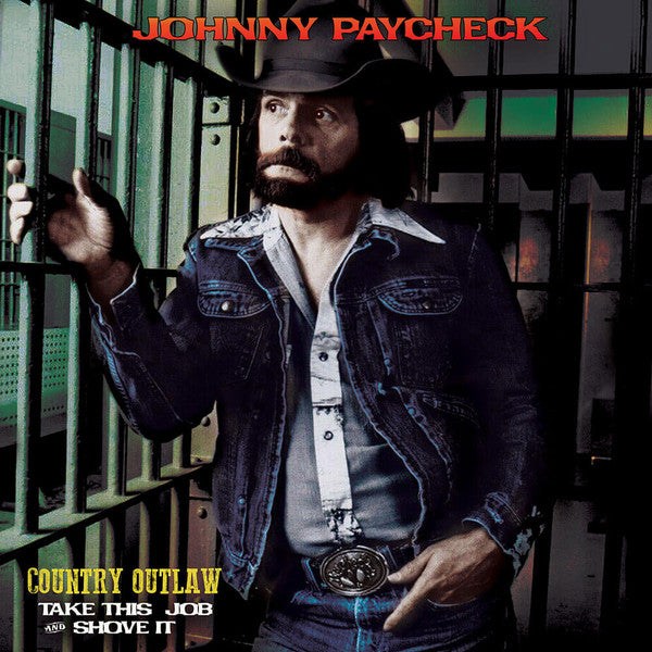 Johnny Paycheck – Country Outlaw - Take This Job And Shove It (Gold) LP
