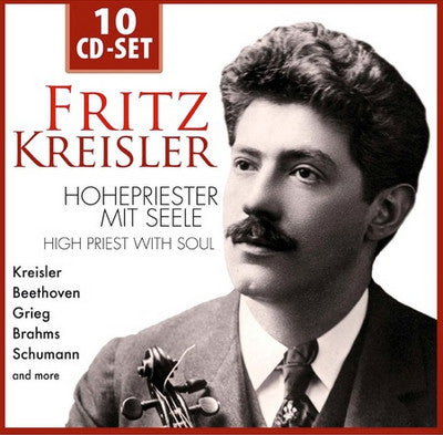 Fritz Kreisler – High Priest With Soul CD BOXSET