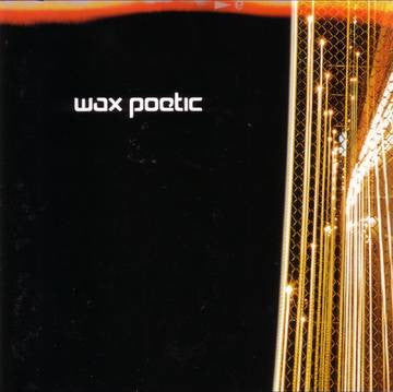 Wax Poetic – Wax Poetic (Clear vinyl) LP