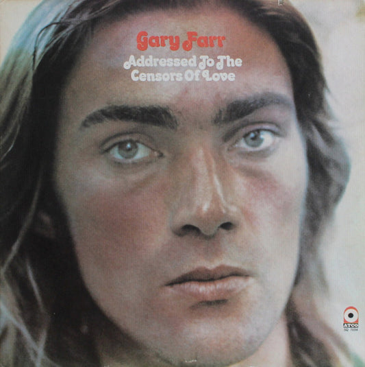 Gary Farr – Addressed To The Censors Of Love LP