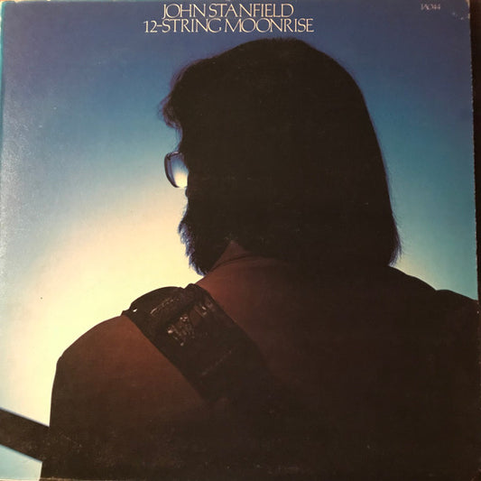 John Stanfield – 12-String Moonrise LP