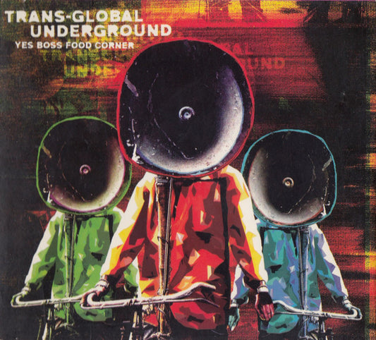 Trans-Global Underground – Yes Boss Food Corner CD