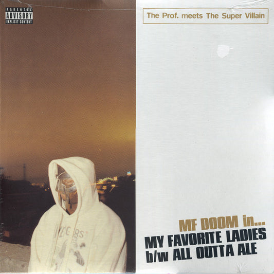 MF Doom – My Favorite Ladies b/w All Outta Ale 12"