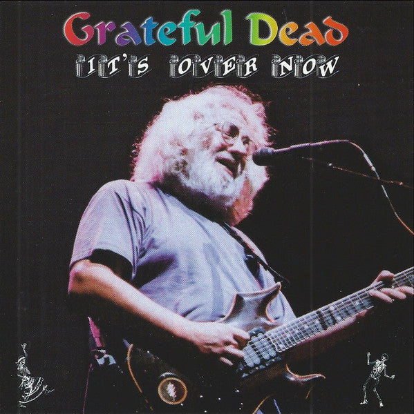 Grateful Dead - It's Over Now: Pittsburg 4/2/89