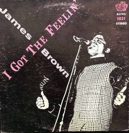 James Brown And The Famous Flames – I Got The Feelin' LP