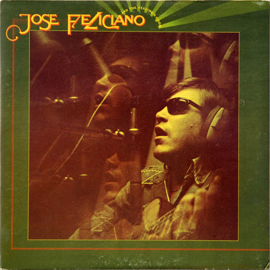 Jose Feliciano – And The Feeling's Good LP